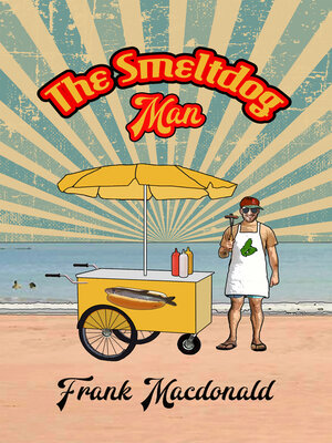 cover image of The Smeltdog Man